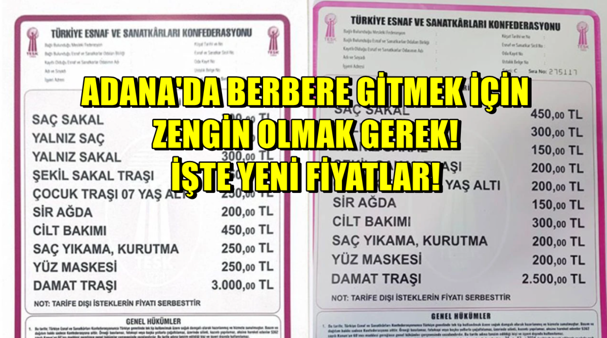 Adana'da berbere gitmek HARAM OLDU! İşte şok fiyat listesi! 