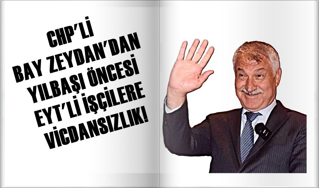 BAY ZEYDAN EYT'Lİ İŞÇİLERİ ZORLA EMEKLİYE AYIRIYOR!