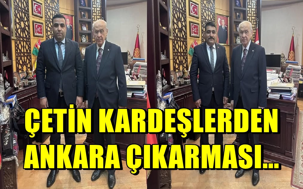 ÇETİN KARDEŞLERDEN ANKARA ÇIKARMASI...