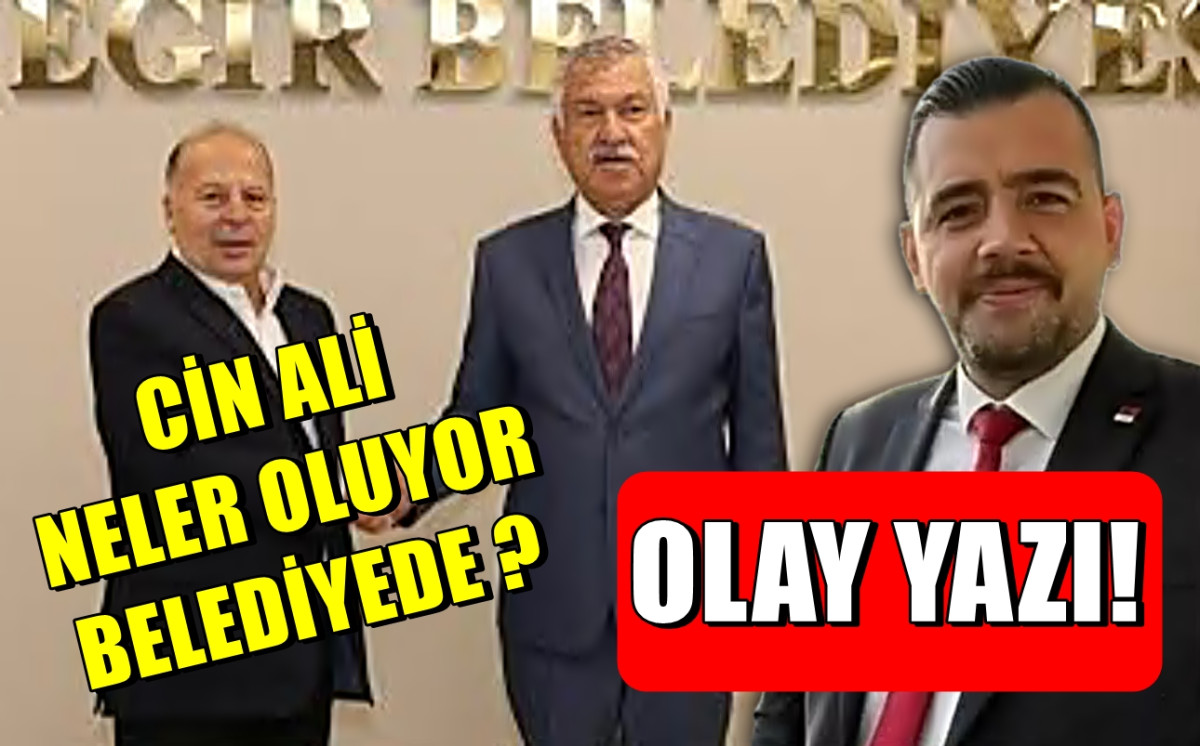 CİN ALİ neler oluyor belediyede ? 