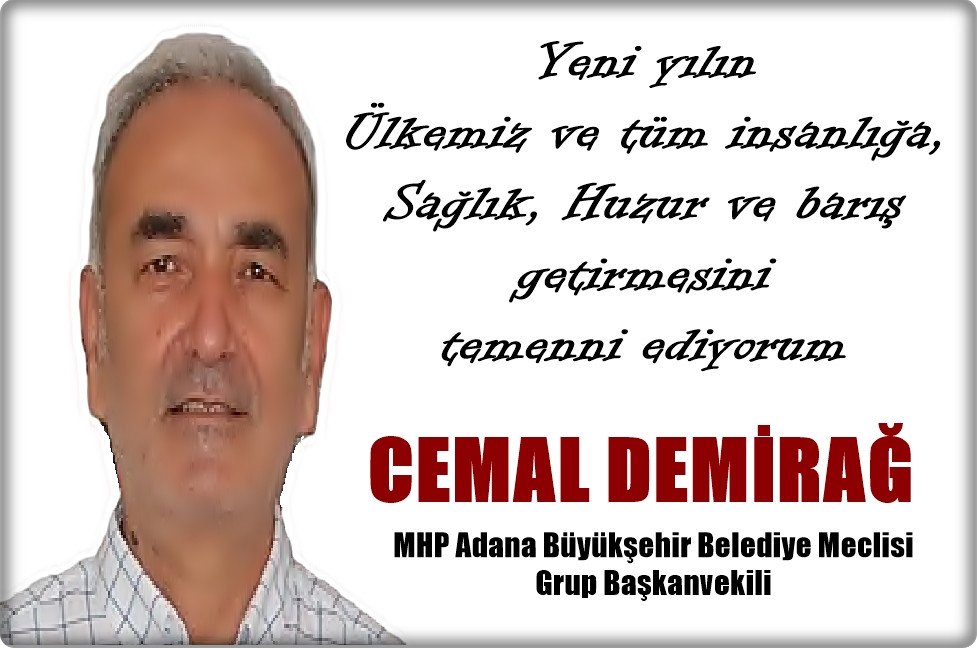 MHP ABB Meclis Grup Başkan Vekili Cemal Demirağ'ın Yeni Yıl Mesajı