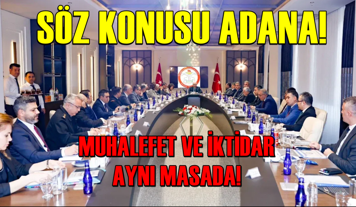 Söz konusu ADANA!  Muhalefet-İktidar Milletvekilleri Buluştu...